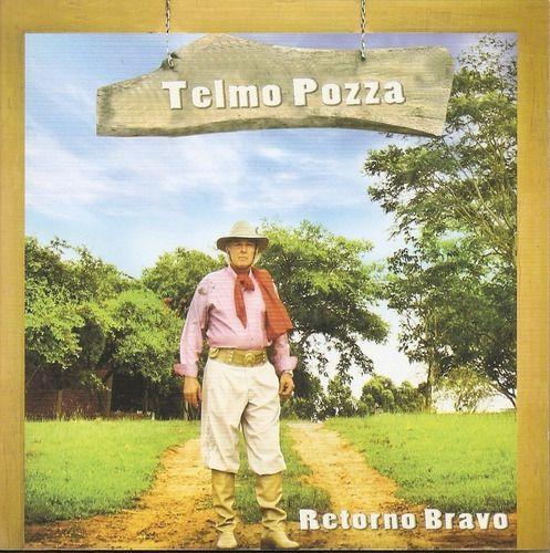 Imagem de Cd - Telmo Pozza - Retorno Bravo (poesias)