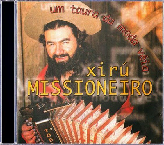 Imagem de Cd - Xiru Missioneiro - Um Taura Da Moda Véia