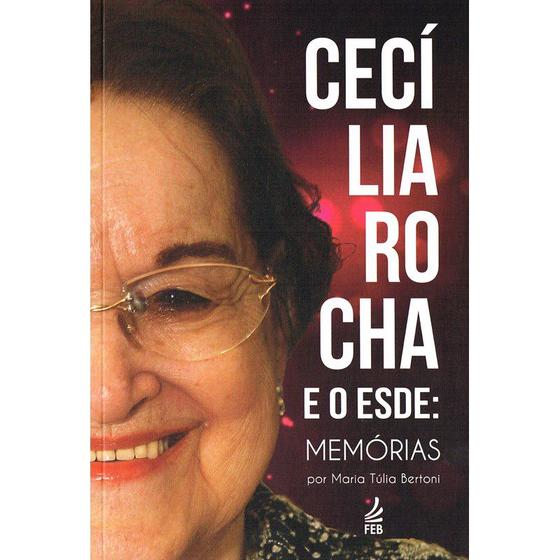 Imagem de Cecília Rocha e o Esde: Memórias - Feb