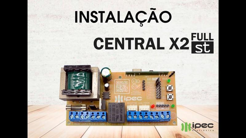 Central Eletrônica Ipec X2 ST Full com rampa - Automatizador de Portão ...