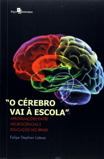 Imagem de Cerebro vai a escola, o - PACO EDITORIAL