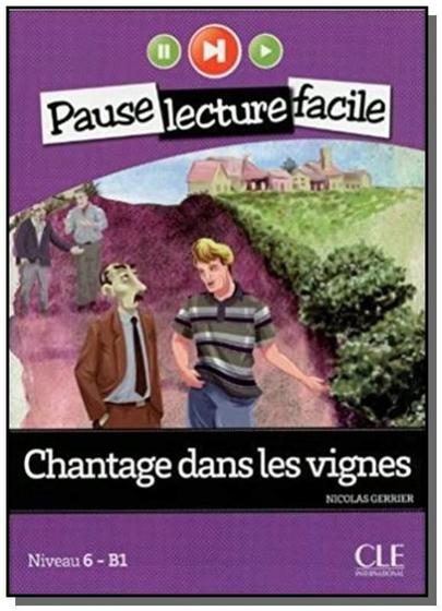 Imagem de Chantage dans les vignes - pause lecture facile - - CLE INTERNATIONAL - PARIS