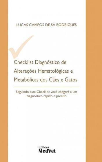 Imagem de Checklist Diagnóstico de Alterações Hematológicas e Metabólicas dos Cães e Gatos