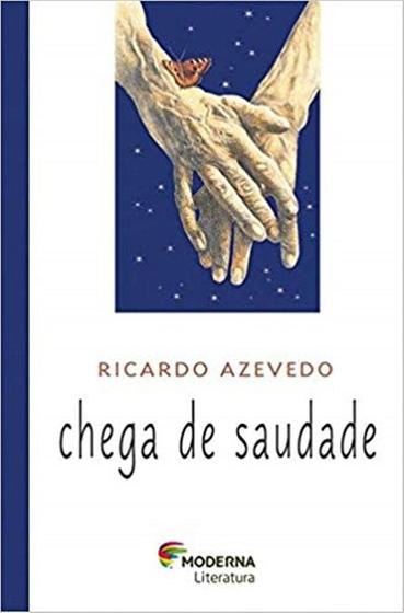 Chega de Saudade - Moderna Menor preço em Chega de Saudade - Moderna