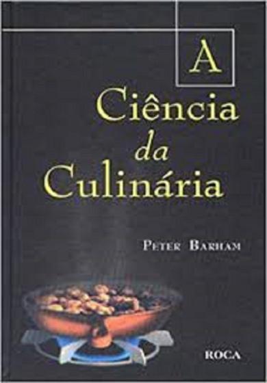 Imagem de Ciencia da culinaria, a