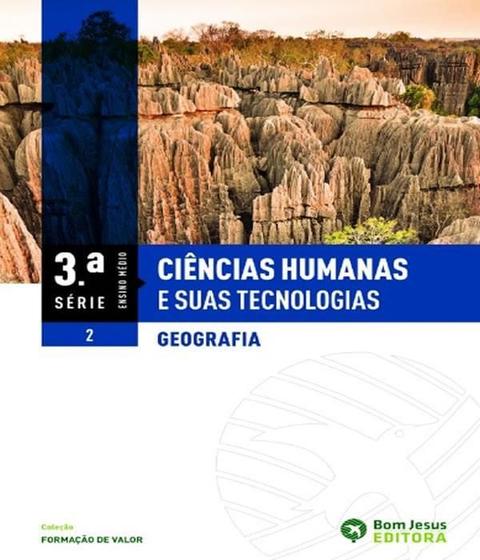 Imagem de Ciencias Humanas E Suas Tecnologias - Geografia - 3 Serie - Vol 02 - Em - EDITORA BOM JESUS - DIDATICOS