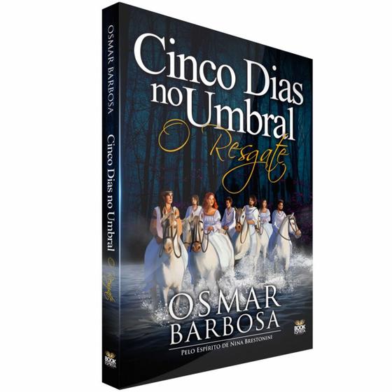 Imagem de Cinco Dias no Umbral - O Resgate - BOOK ESPÍRITA EDITORA