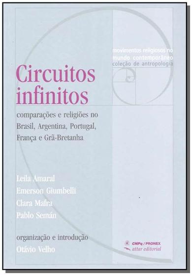 Imagem de Circuitos infinitos - comparaçoes e religioes no brasil, argentina, portugal, frança e gra-bretanha