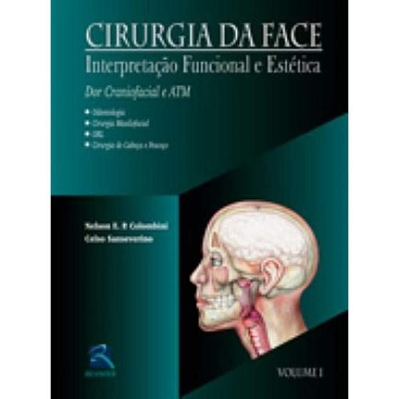 Imagem de CIRURGIA DA FACE Dor Craniof. Vol.I