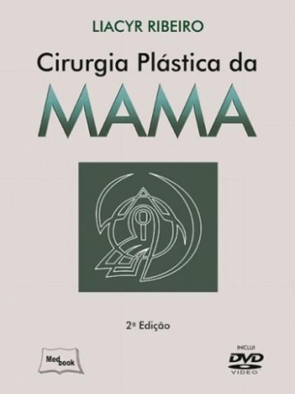 Imagem de Cirurgia Plástica da Mama Capa dura  1 janeiro 2012 Edição Português  por Liacyr Ribeiro (Autor) - MEDBOOK