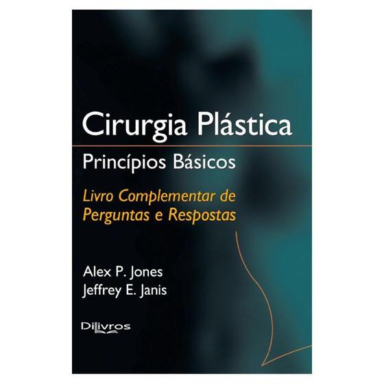 Imagem de Cirurgia plastica principios basicos perg e resp - Di Livros Editora Ltda