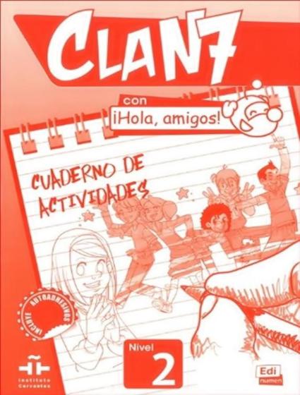 Imagem de Clan 7 Con Hola Amigos 2 Cuaderno De Actividades - EDINUMEN