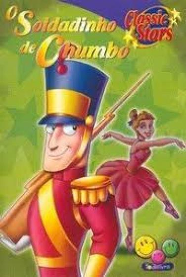 Classic Stars: Soldadinho De Chumbo, O - Todolivro Menor preço em Classic Stars: Soldadinho De Chumbo, O - Todolivro
