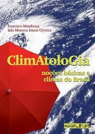 Imagem de Climatologia Noções Básicas e Climas do Brasil - Oficina de textos