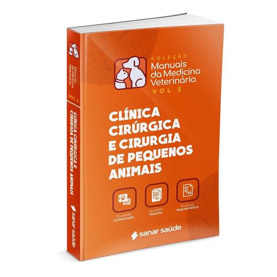 Imagem de Clínica Cirúrgica e Cirurgia de Pequenos Animais - Vol. 2 - 1ª Ed. - Sanar Editora