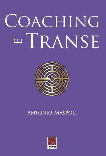 Imagem de Coaching E Transe - Editora Reflexão
