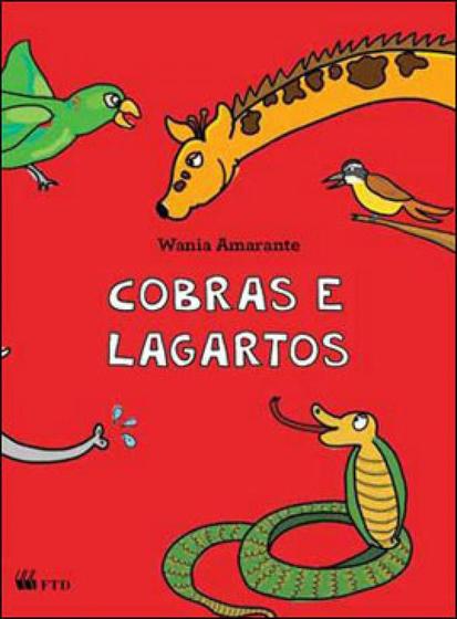 Imagem de COBRAS E LAGARTOS - Autor: AMARANTE, WANIA