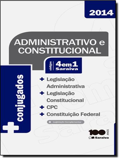 Imagem de Codigo 4 Em 1 Administrativo E Constitucional 2014 - 10ª Ed - SARAIVA JUR 