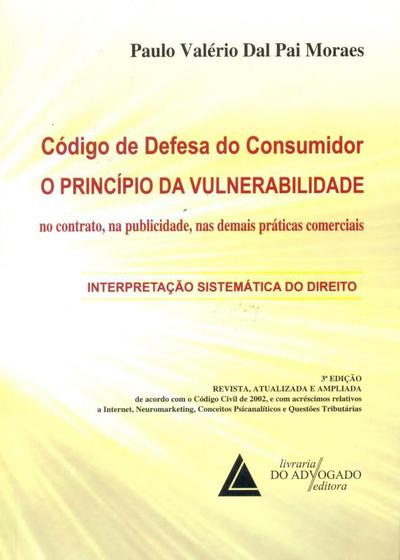 Imagem de Código de Defesa do Consumidor - O Princípio da Vulnerabilidade - Livraria do Advogado