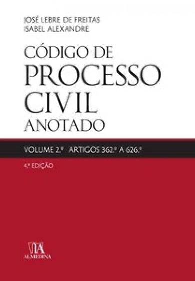 Imagem de CÓDIGO DE PROCESSO CIVIL ANOTADO ARTIGOS 362º A 626º - ALMEDINA