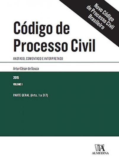 Imagem de Código de processo civil anotado, comentado e interpretado   parte geral (arts. 1 a 317)