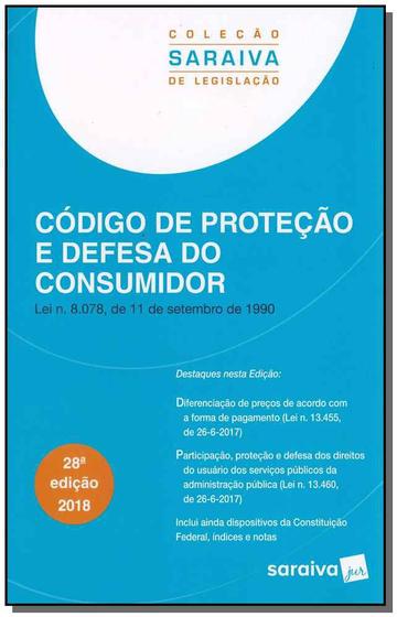 Imagem de Código de Proteção e Defesa do Consumidor - 28ª Edição (2018) Coleção Saraiva de Legislação