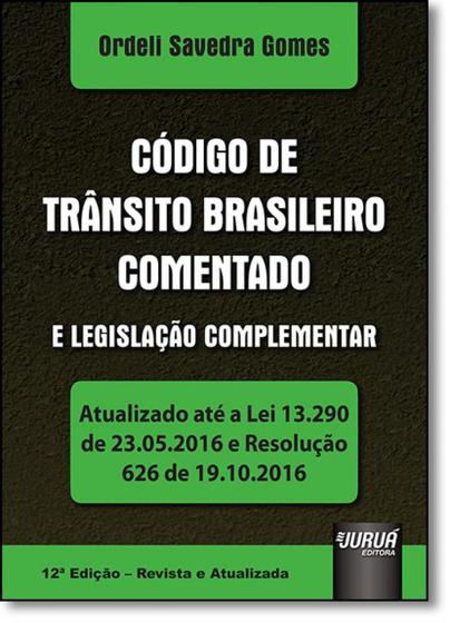 Imagem de Código de Trânsito Brasileiro Comentado e Legislação Complementar - JURUA