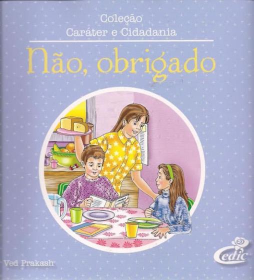 Imagem de Coleção caráter e cidadania - não, obrigado - CEDIC