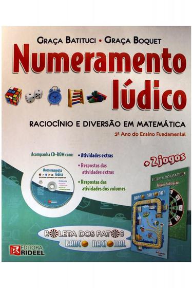 Imagem de Coleção NUMERAMENTO LÚDICO RACIOCÍNIO E DIVERSÃO EM MATEMÁTICA 2 ANO DO ENSINO FUNDAMENTAL - Rideel