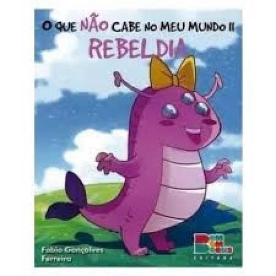 Imagem de Colecao o que nao cabe no meu mundo ii - rebeldia - CEDIC