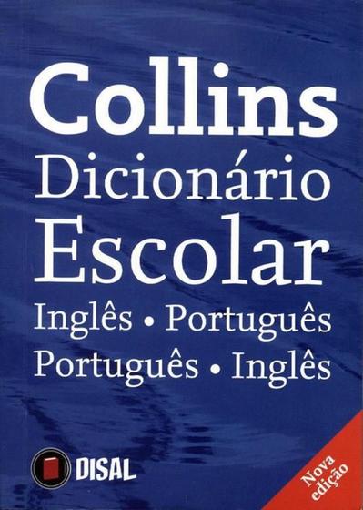 Imagem de Collins dicionario escolar ing / port - port / ing - paper - nova ortografia - 6th  ed - COLLINS SONS UK