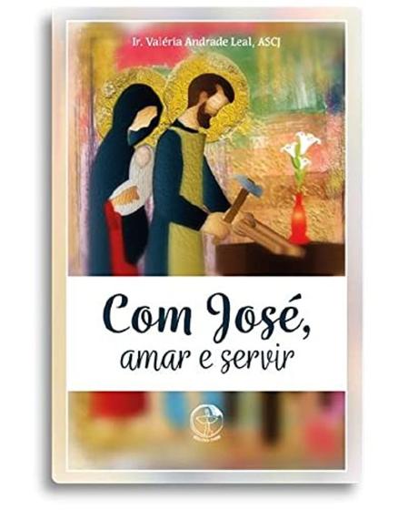 Imagem de Com José, Amar E Servir - EDICOES CNBB