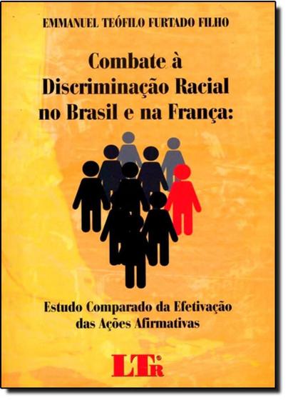 Imagem de Combate à Discriminação Racial no Brasil e na França