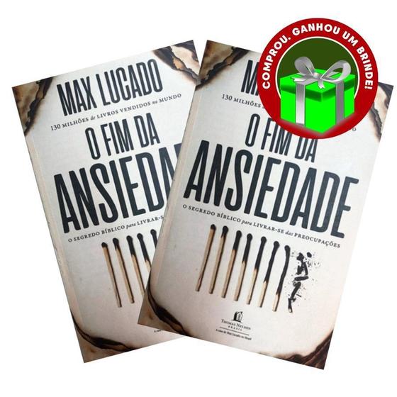 Combo 2 Livros O Fim Da Ansiedade Max Lucado O Melhor Preço Cristão ...