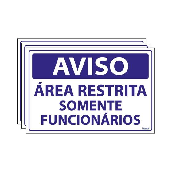 Imagem de Combo 3 Placas De Sinalização Aviso Área Restrita Somente Funcionários 30x20 Ecom IA - SV16 F9e