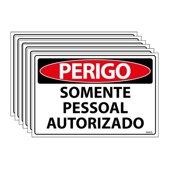 Imagem de Combo 6 Placas De Sinalização Perigo Somente Pessoal Autorizado 30x20 Ecom IA - SP52 F9e