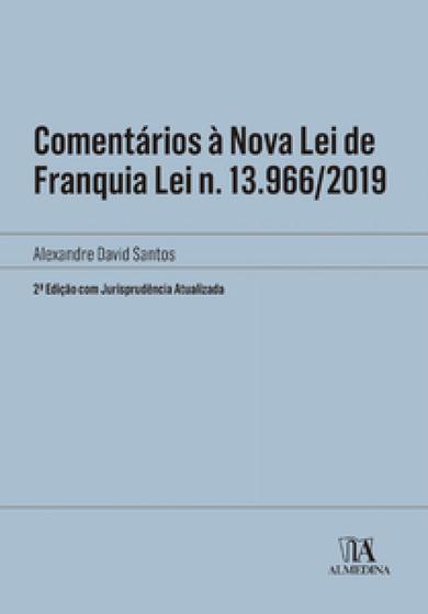 Imagem de COMENTÁRIOS À NOVA LEI DE FRANQUIA LEI N. 13.966/2019 2ª EDIÇÃO COM JURISPRUDÊNCIA ATUALIZADA