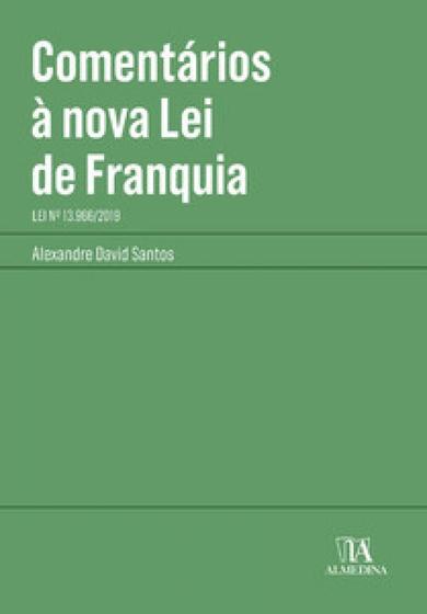 Imagem de Comentários à nova lei de franquia: lei nº 13.966/2019 - ALMEDINA BRASIL