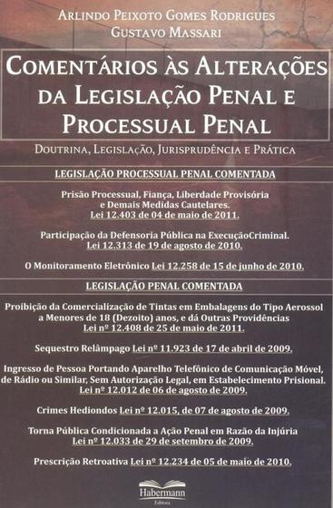 Imagem de Comentários Às Alterações da Legislação Penal e Processual Penal