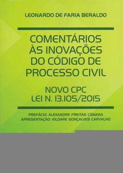 Imagem de Comentários Ás Inovações do Código de Processo Civil: Novo Cpc Lei N. 13.105-2015