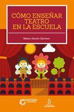 Imagem de Cómo enseñar teatro en la escuela - COOPERATIVA EDITORIAL MAGISTERIO