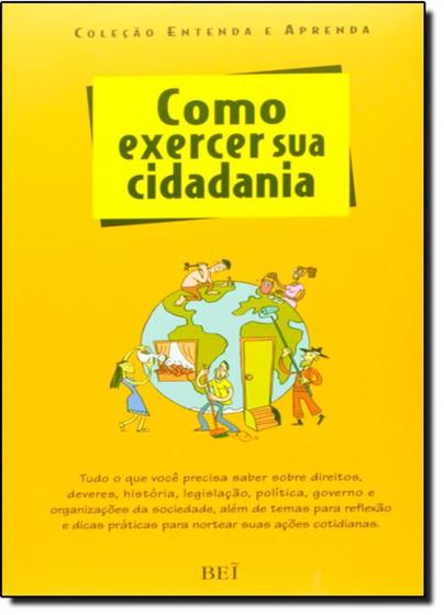 Como Exercer Sua Cidadania - Coleção Etenda e Aprenda - Livros de ...