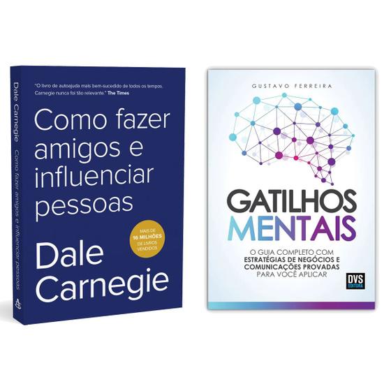 Imagem de Como fazer amigos e influenciar pessoas - Dale Carnegie + Gatilhos Mentais - Gustavo Ferreira - Livro