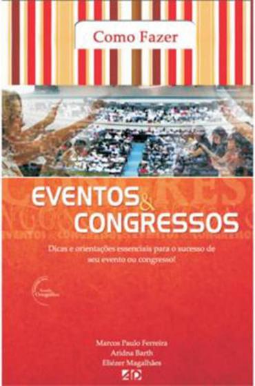 Imagem de Como Fazer Eventos & Congressos - A.D. Santos