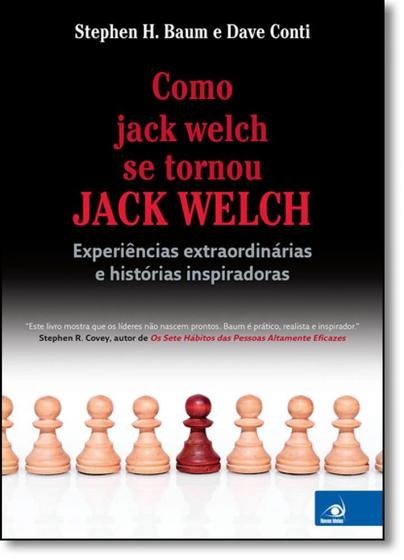 Imagem de Como jack welch se tornou jack welch