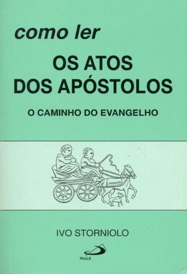 Imagem de Como ler os atos dos apostolos - o caminho do evangelho - PAULUS