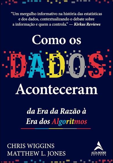 Imagem de Como os dados aconteceram: da era da razão à era dos algoritmos