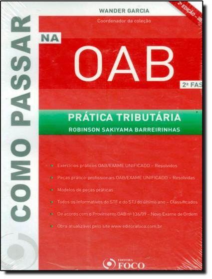 Imagem de Como Passar Na Oab - 2ª Fase - Pratica Tributaria - 2ª Ed. - FOCO