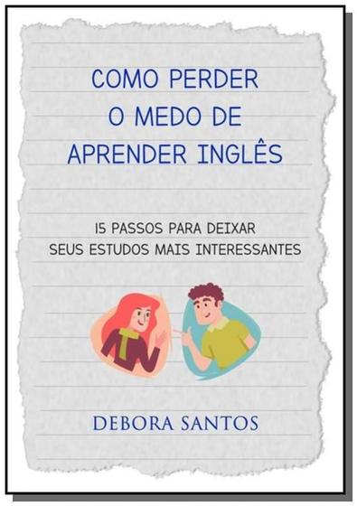 Imagem de Como perder o medo de aprender ingles