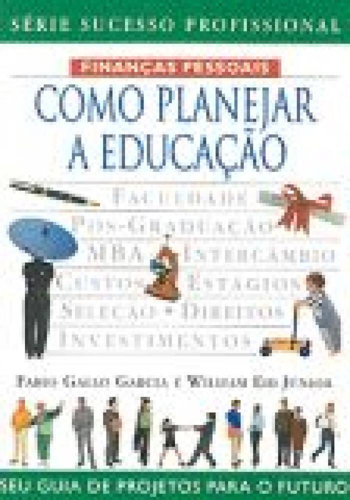 Como Planejar a Educação - Seu Guia de Projetos Para o Futuro ...